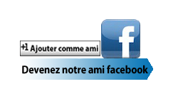 Cliquez ici pour devenir notre ami Facebook